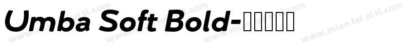 Umba Soft Bold字体转换